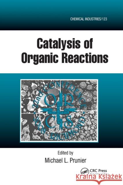 Catalysis of Organic Reactions: Twenty-second Conference Prunier, Michael L. 9780367386030 CRC Press - książka