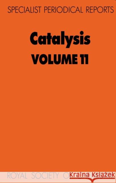 Catalysis: Volume 11  9780851866543 Science and Behavior Books - książka