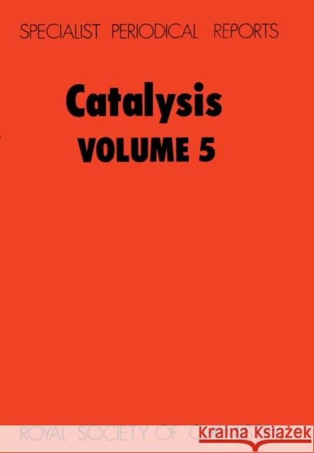 Catalysis: Volume 5  9780851865645 Science and Behavior Books - książka