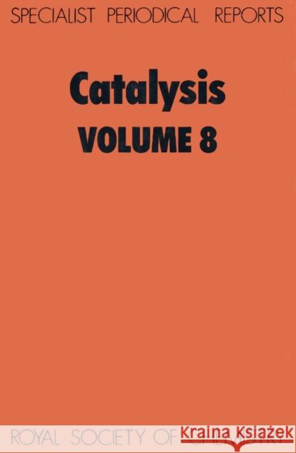 Catalysis: Volume 8  9780851865942 Royal Society of Chemistry - książka