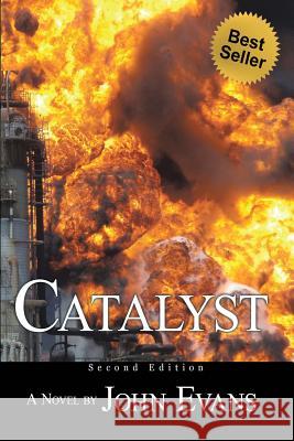 Catalyst John Evans 9781547153923 Createspace Independent Publishing Platform - książka