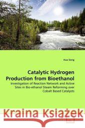 Catalytic Hydrogen Production from Bioethanol Hua Song 9783639344417 VDM Verlag - książka