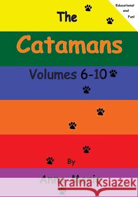 Catamans Volume 6-10 Anna Marie 9781534737013 Createspace Independent Publishing Platform - książka