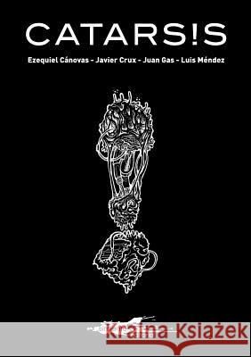 Catars!S JAVIER CRUX, EZEQUIEL CANOVAS, JUAN GAS, LUIS MENDEZ 9781291832082 Lulu Press Inc - książka