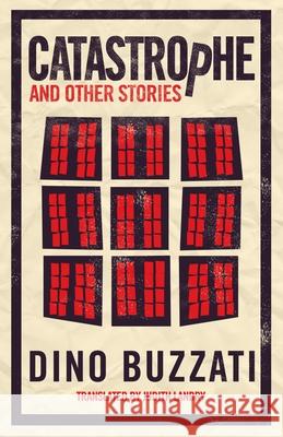 Catastrophe and Other Stories: First English Translation Dino Buzzati 9781847497369 Alma Books Ltd - książka