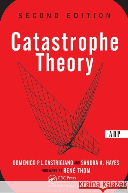 Catastrophe Theory: Second Edition Castrigiano, Domencio 9780367314866 Taylor and Francis - książka