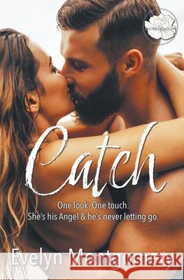 Catch Montgomery Evelyn Montgomery 9798201103033 Draft2Digital - książka