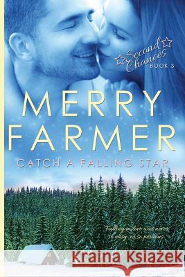 Catch a Falling Star Merry Farmer 9781518739064 Createspace - książka