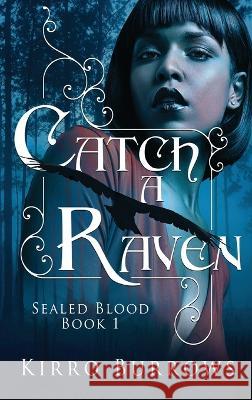 Catch A Raven Kirro Burrows 9784824157812 Next Chapter - książka