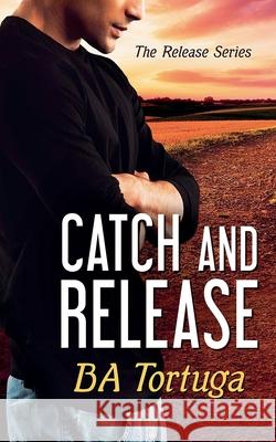 Catch and Release Ba Tortuga 9798227987860 Turtlehat Creatives - książka