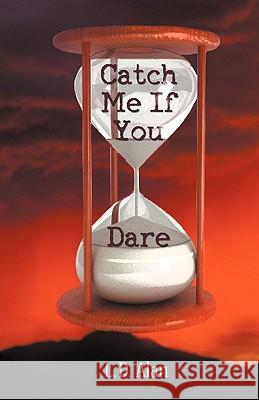 Catch Me If You Dare L. D. Alan 9780981977027 Muslim Writers Publishing - książka