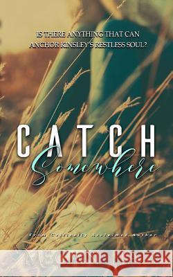 Catch Somewhere Megan Hall 9781946920010 Touchpoint Press - książka