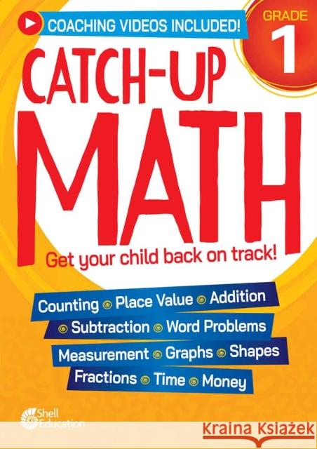 Catch-Up Math: 1st Grade Kristin Kemp 9798765982143 Shell Educational Publishing - książka