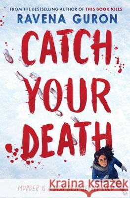 Catch Your Death Guron, Ravena 9781803705422 Usborne Publishing Ltd - książka
