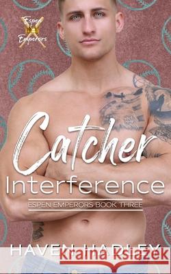Catcher Interference Haven Hadley 9798467811741 Independently Published - książka