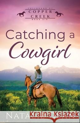 Catching a Cowgirl Natalie Dean 9781964875743 Kenzo Publishing LLC - książka