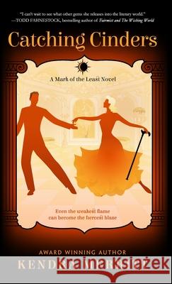 Catching Cinders Kendra Merritt 9781970789065 Blue Fyre Press - książka