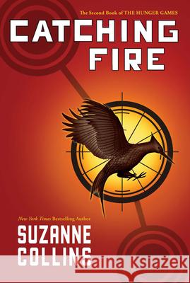 Catching Fire (Hunger Games, Book Two): Volume 2 Collins, Suzanne 9780439023498 Scholastic Press - książka