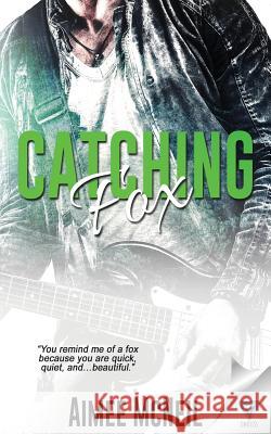 Catching Fox Aimee McNeil 9781640349865 Limitless Publishing, LLC - książka
