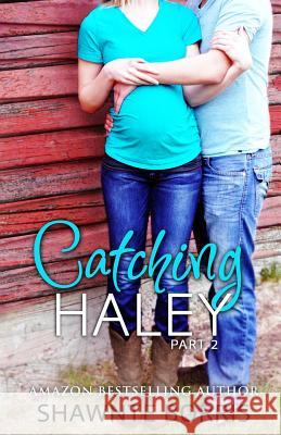Catching Haley Shawnte Borris 9781500468583 Createspace - książka