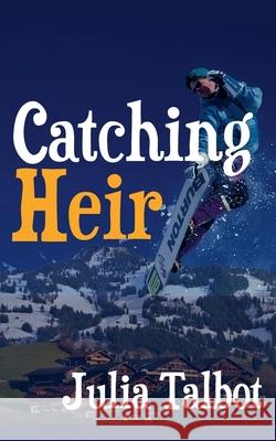 Catching Heir Julia Talbot 9798224276257 Turtlehat Creatives - książka