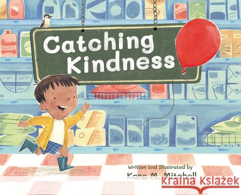 Catching Kindness  9781433847844 Magination Press -- American Psychological As - książka