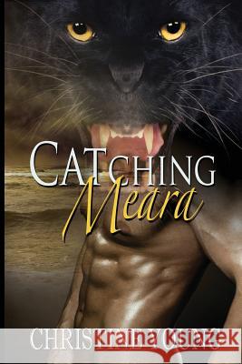 Catching Meara Christine Young 9781624202582 Rogue Phoenix Press - książka