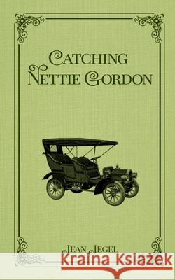 Catching Nettie Gordon Jean Jegel 9781732411968 Emery Press - książka