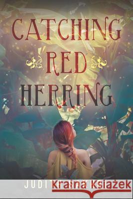 Catching Red Herring Judith Sakhri 9780988782327 R. R. Bowker - książka