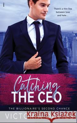 Catching the CEO Victoria Davies 9781798066782 Independently Published - książka