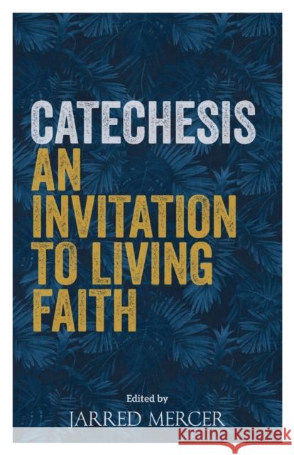 Catechesis: An Invitation to Living Faith  9780334059417 SCM Press - książka