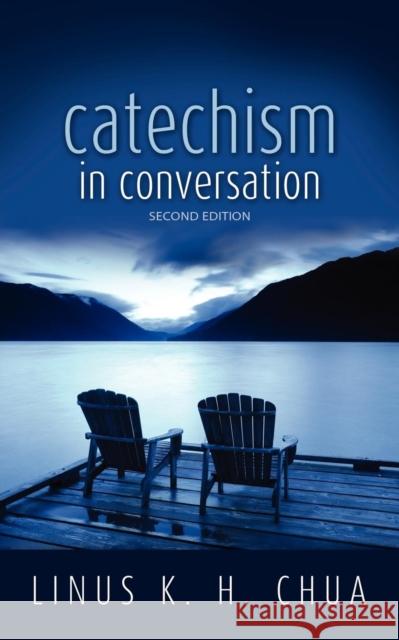 Catechism in Conversation Linus K. H. Chua 9781936076628 Innovo Publishing LLC - książka