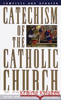 Catechism of the Catholic Church: Complete and Updated U.S. Catholic Church 9780385479677 Bantam Doubleday Dell Publishing Group Inc - książka