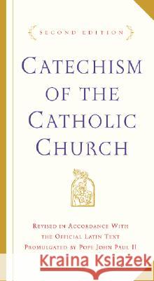 Catechism of the Catholic Church: Second Edition U S Catholic Conference                  Catholic Church                          U S Catholic Church 9780385508193 Doubleday Books - książka