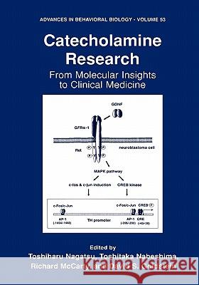 Catecholamine Research: From Molecular Insights to Clinical Medicine Nagatsu, Toshiharu 9781441933881 Not Avail - książka