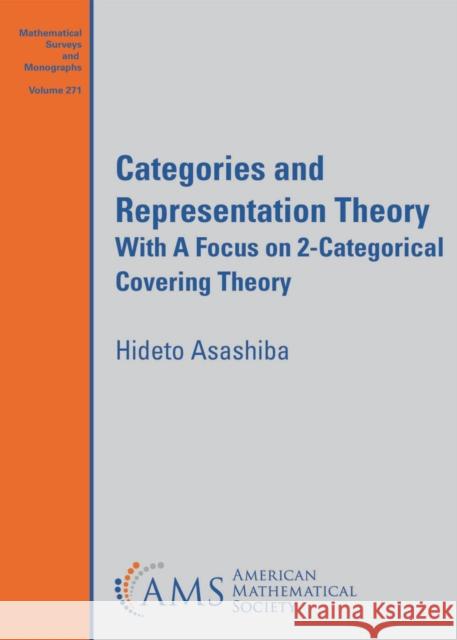 Categories and Representation Theory Hideto Asashiba 9781470464844 American Mathematical Society - książka