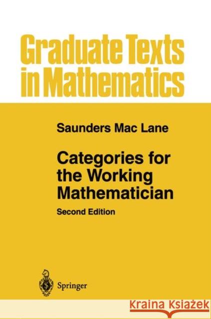 Categories for the Working Mathematician Saunders Mac Lane 9780387984032 Springer-Verlag New York Inc. - książka