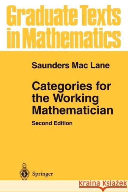 Categories for the Working Mathematician Saunders Ma 9781441931238 Springer - książka