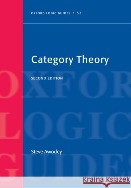 Category Theory Steve Awodey 9780199587360 Oxford University Press, USA - książka