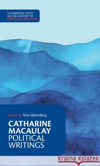 Catharine Macaulay: Political Writings Catharine Macaulay 9781009307482 Cambridge University Press - książka
