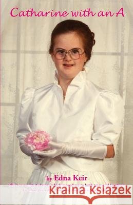 Catharine with an A Keir, Edna 9781740272223 Ginninderra Press - książka