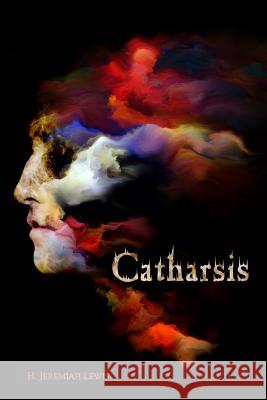 Catharsis H. Jeremiah Lewis 9781081540142 Independently Published - książka