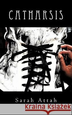 Catharsis Sarah Attah 9781450262781 iUniverse.com - książka