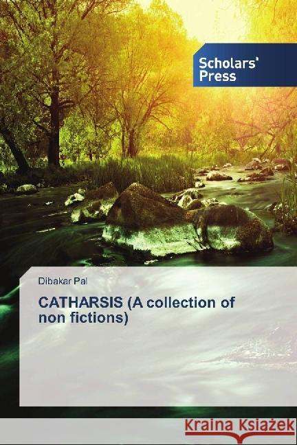 CATHARSIS (A collection of non fictions) Pal, Dibakar 9783659841880 Scholar's Press - książka