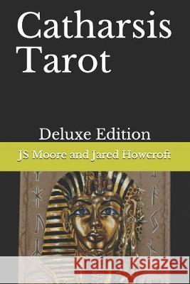 Catharsis Tarot: Deluxe Edition Jared Howcroft Js Moore 9781699642474 Independently Published - książka