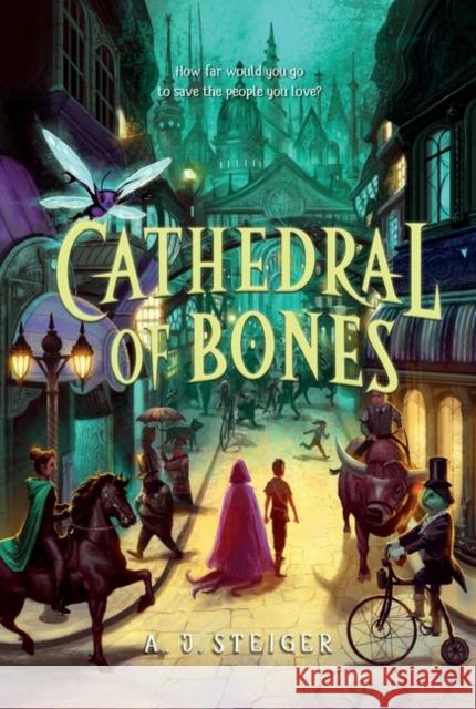 Cathedral of Bones A. J. Steiger 9780062934802 HarperCollins - książka