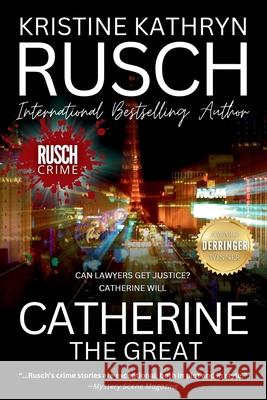 Catherine The Great Kristine Kathryn Rusch 9781561464524 Wmg Publishing, Inc. - książka