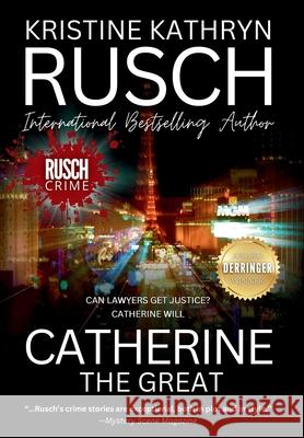 Catherine The Great Kristine Kathryn Rusch 9781561464531 Wmg Publishing, Inc. - książka