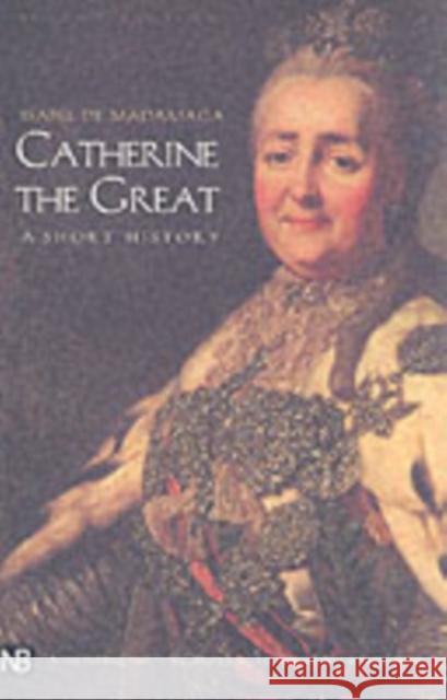 Catherine the Great: A Short History de Madariaga, Isabel 9780300097221 Yale University Press - książka