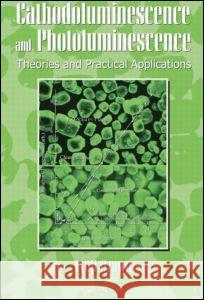 Cathodoluminescence and Photoluminescence: Theories and Practical Applications Ozawa, Lyuji 9781420052701 CRC - książka